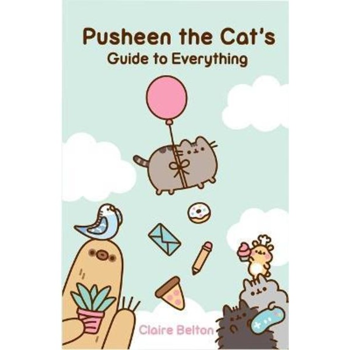 Pusheen the Cat's - Guide to Everything