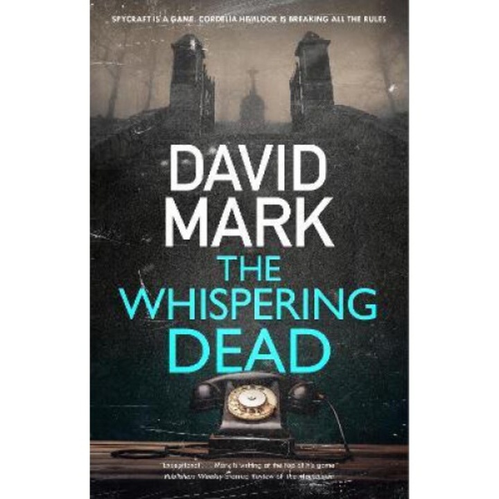 The Whispering Dead - David Mark