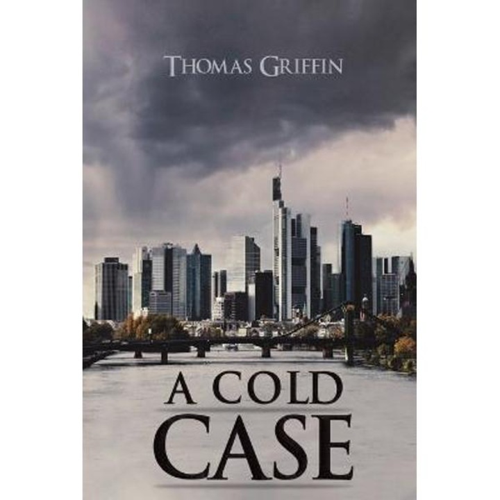 A Cold Case - Thomas Griffin