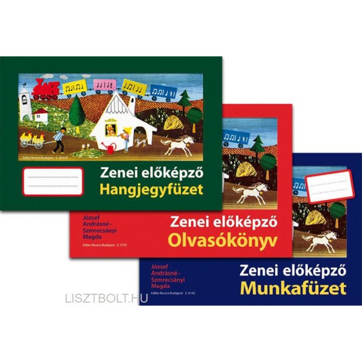 József Andrásné, Szmrecsányi Magda: Set pregătitor muzical (Carte de lectură, Caiet de lucru, + 1 caiet de partituri)