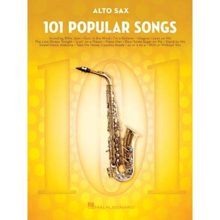 101 Popular Songs: For Alto Sax - Hal Leonard Corp