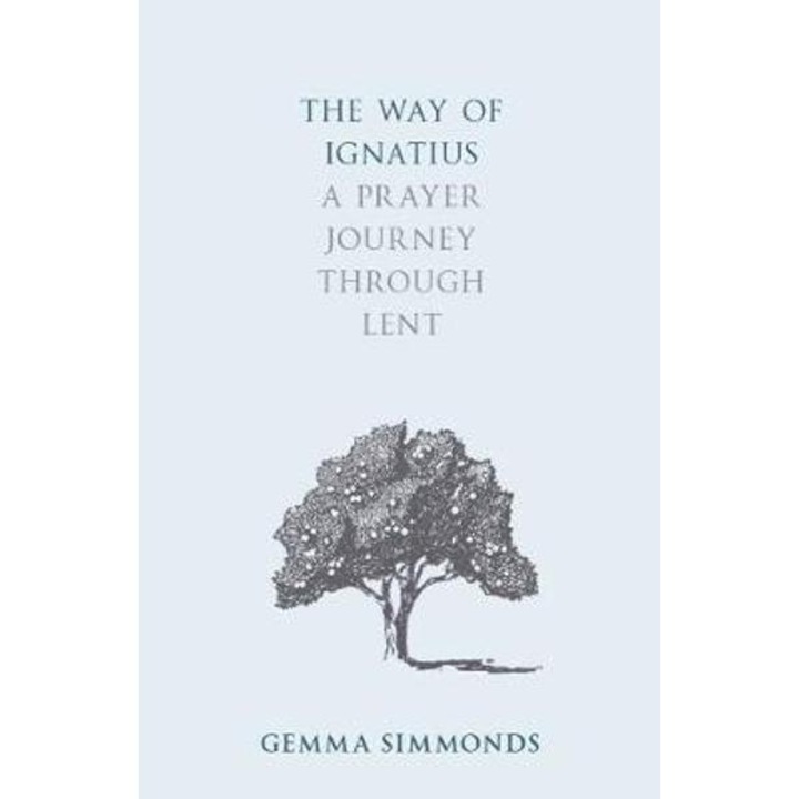 Way of Ignatius - Gemma Simmonds