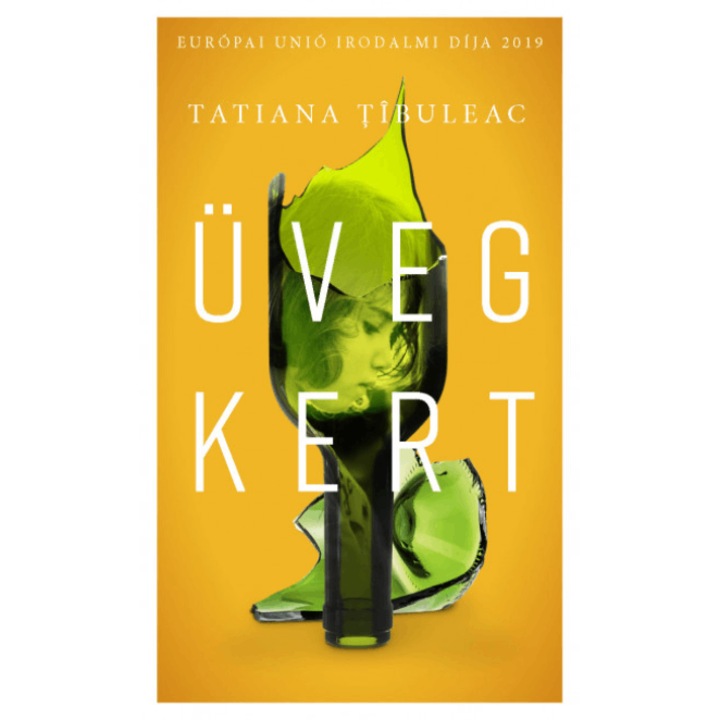 Uvegkert - Tatiana Tibuleac, editia 2021