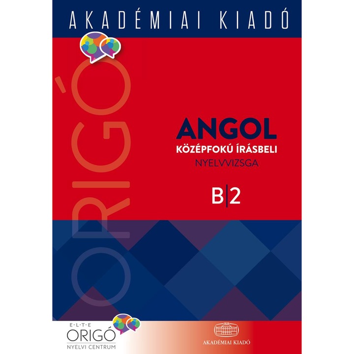 Origó - Examen scris de limba engleză nivel mediu 2017