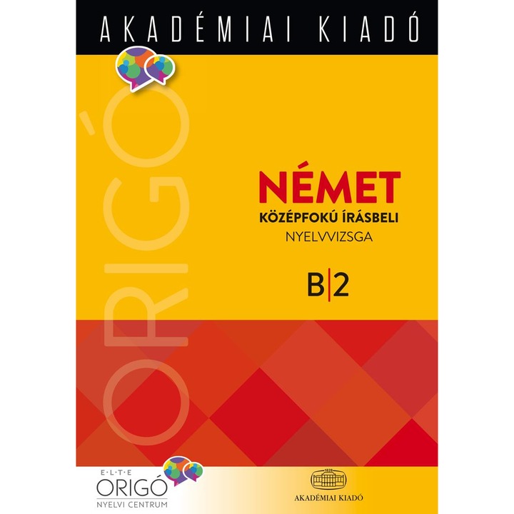 Origó - Examen de limbă germană nivel mediu scris 2017