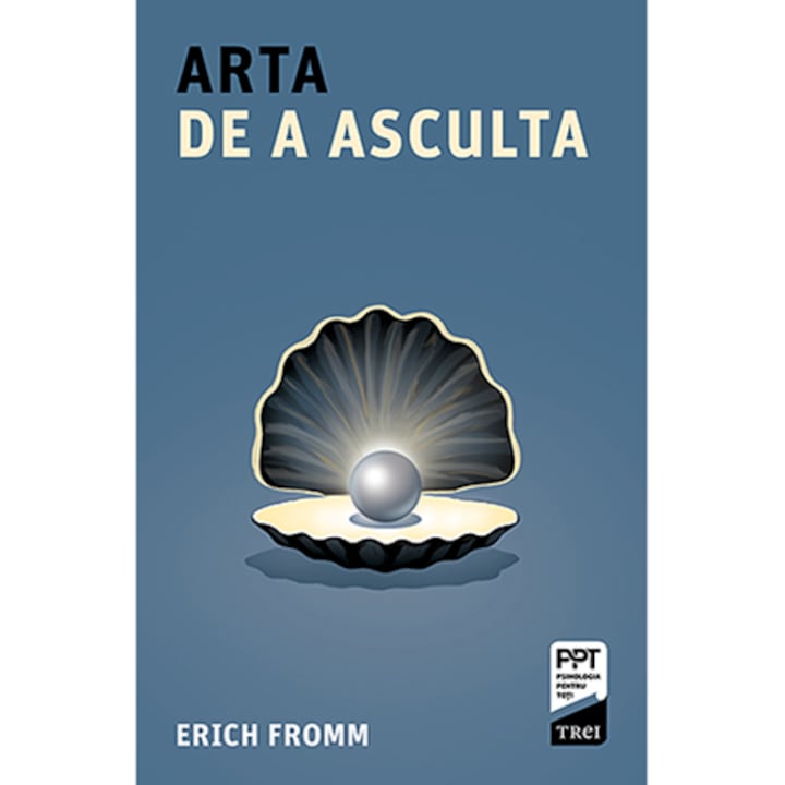 Arta de a asculta, Erich Fromm