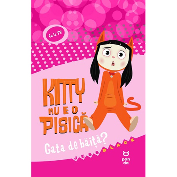 Kitty nu e o pisica. Gata de baita?, Jessica Sally Black