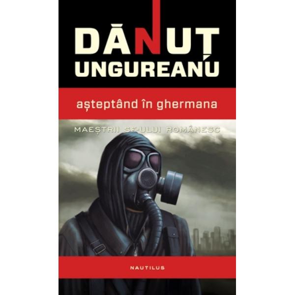 Asteptand in Ghermana_Nph - Danut Ungureanu