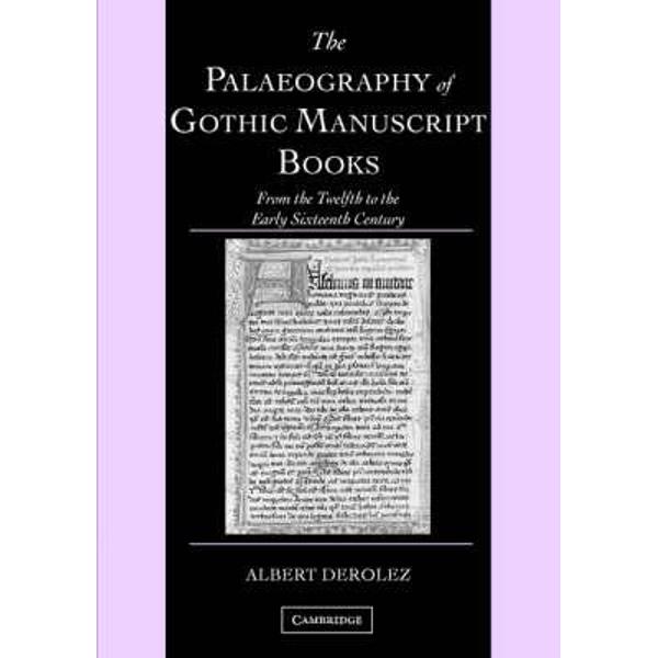 Palaeography of Gothic Manuscript Books