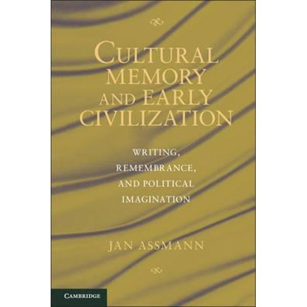 Cultural Memory and Early Civilization