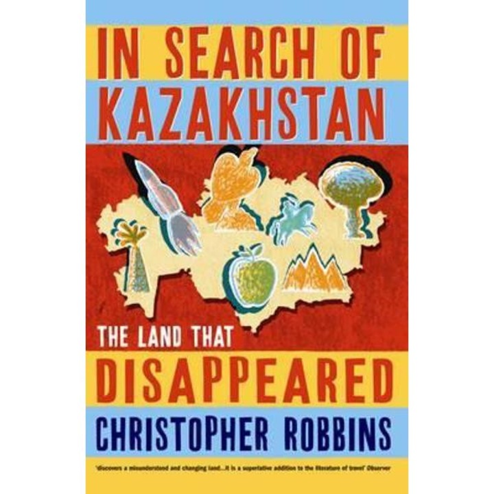 In Search of Kazakhstan