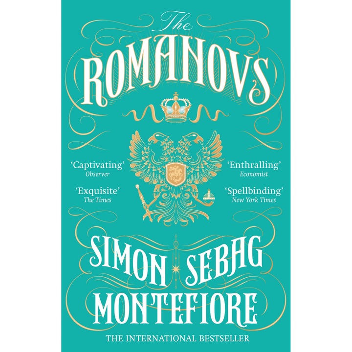 The Romanovs - 1613-1918 - Simon Sebag Montefiore