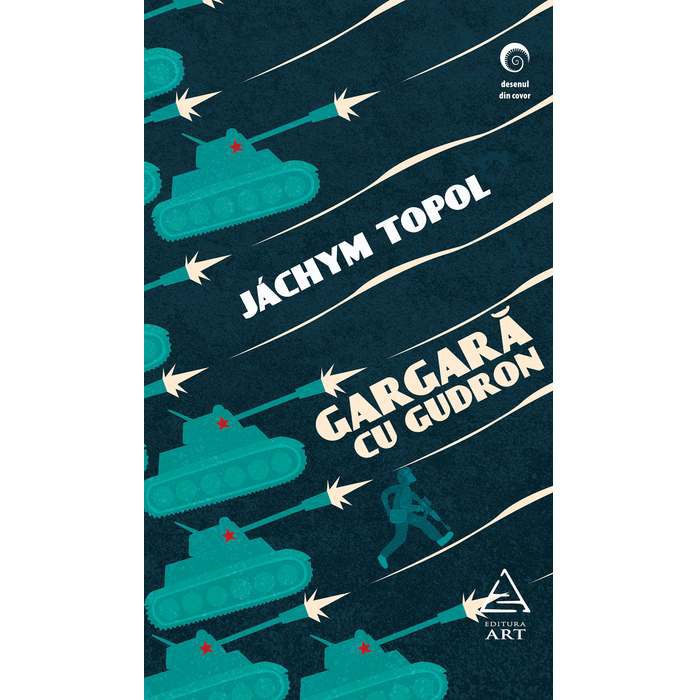 Gargara Cu Gudron - Jachym Topol