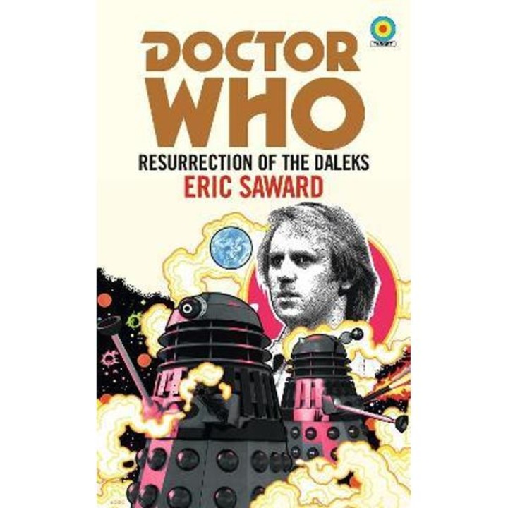 Doctor Who: Resurrection Of The Daleks - Eric Saward