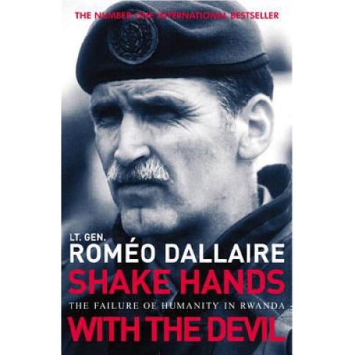 Shake Hands With The Devil - Romeo Dallaire