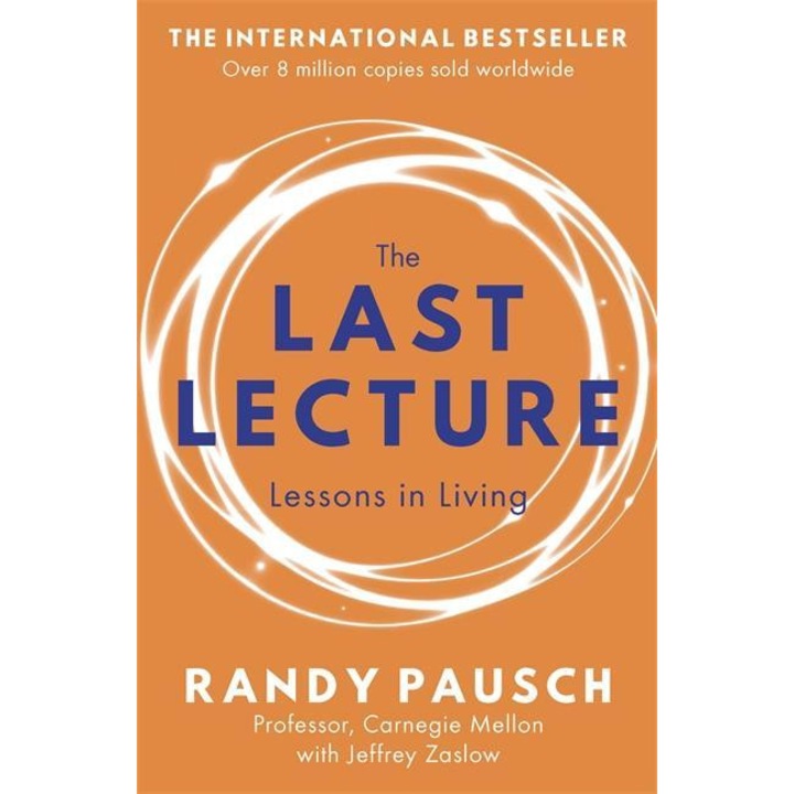 Last Lecture - Randy Pausch