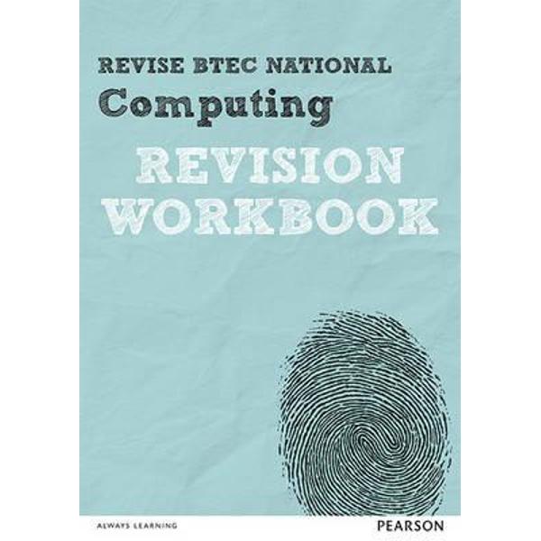 Revise Btec National Computing Revision Workbook - eMAG.ro