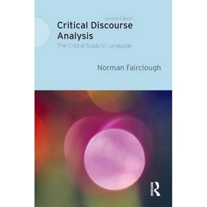 Critical Discourse Analysis - Norman Fairclough
