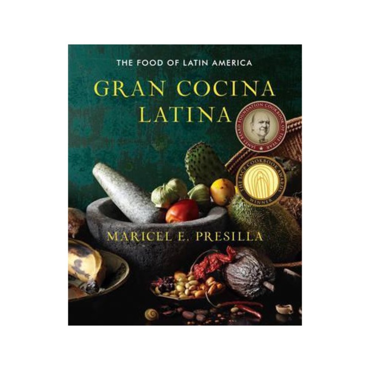 Gran Cocina Latina - Maricel E. Presilla