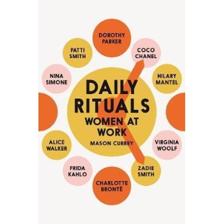 Daily Rituals - Mason Currey