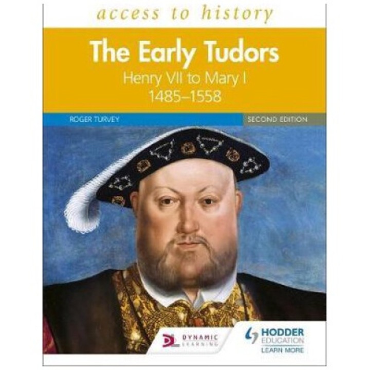 Access To History: The Early Tudors: Henry Vii To Mary I, 14 - Roger Turvey
