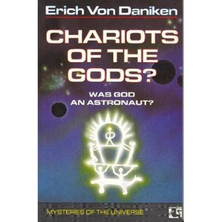 Chariots Of The Gods - Erich Von Daniken