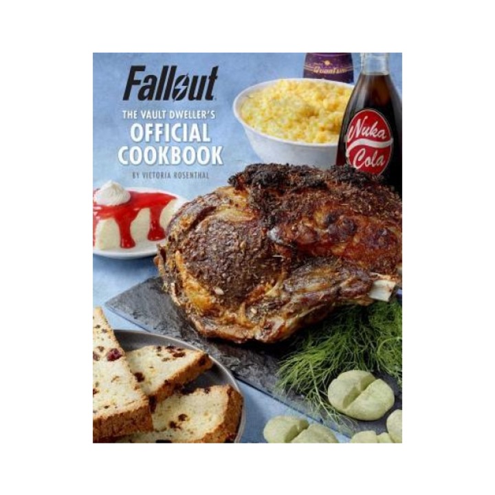 Fallout The Vault Dweller's Official Cookbook, Victoria Rosenthal