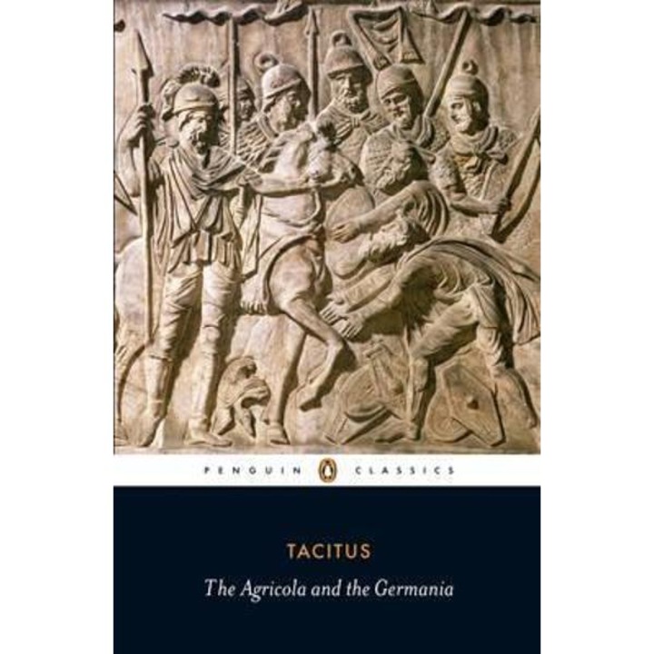 Agricola And Germania - Tacitus
