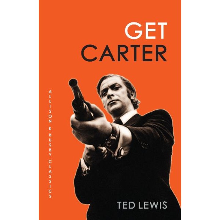 Get Carter - Ted Lewis - Harper Bibles