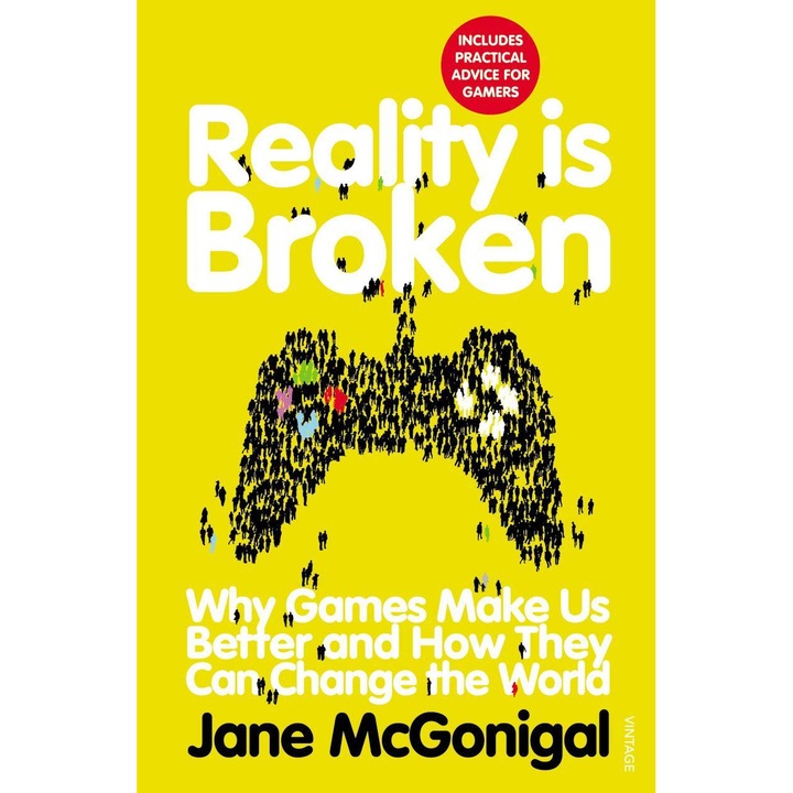 Reality Is Broken - Jane Mcgonigal - Jane Mcgonigal