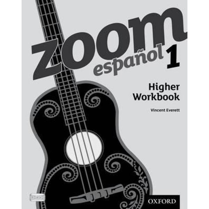 Zoom Espanol 1 Higher Workbook (8 Pack) - Vincent Everett