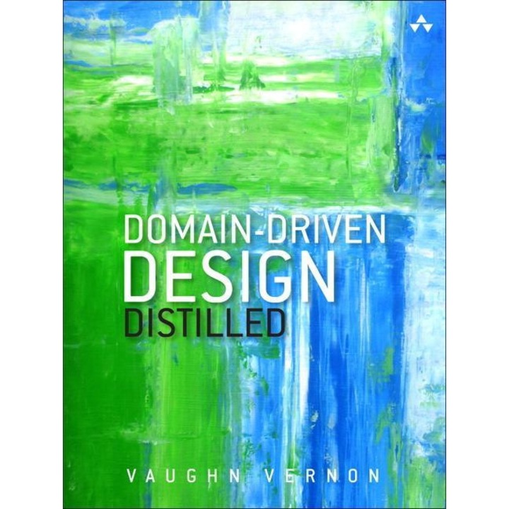 Domain-driven Design Distilled - Vaughn Vernon