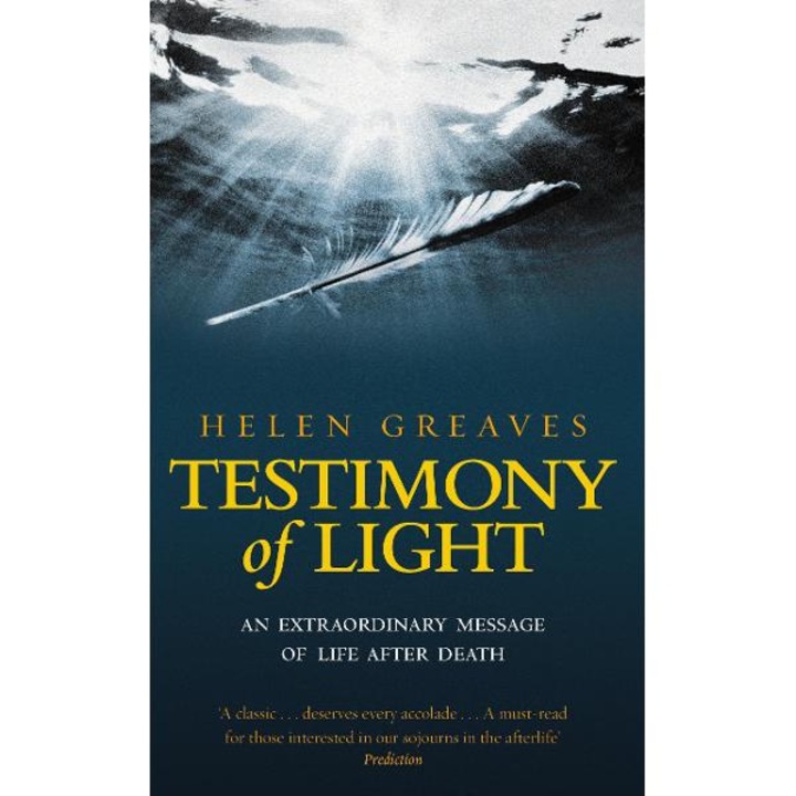 Testimony Of Light - Helen Greaves