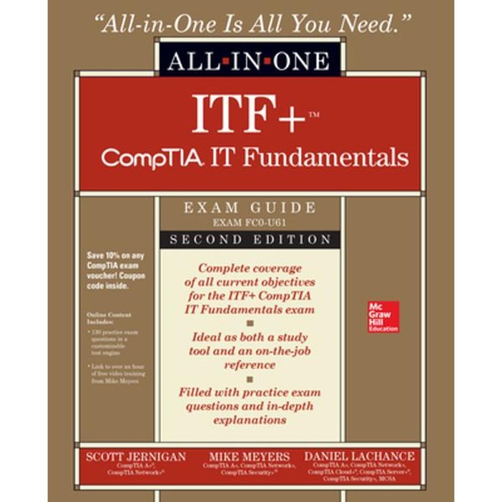 Itf+ Comptia It Fundamentals All-in-one Exam Guide, Second Edition (exam Fc0-u61) - Mike Meyers