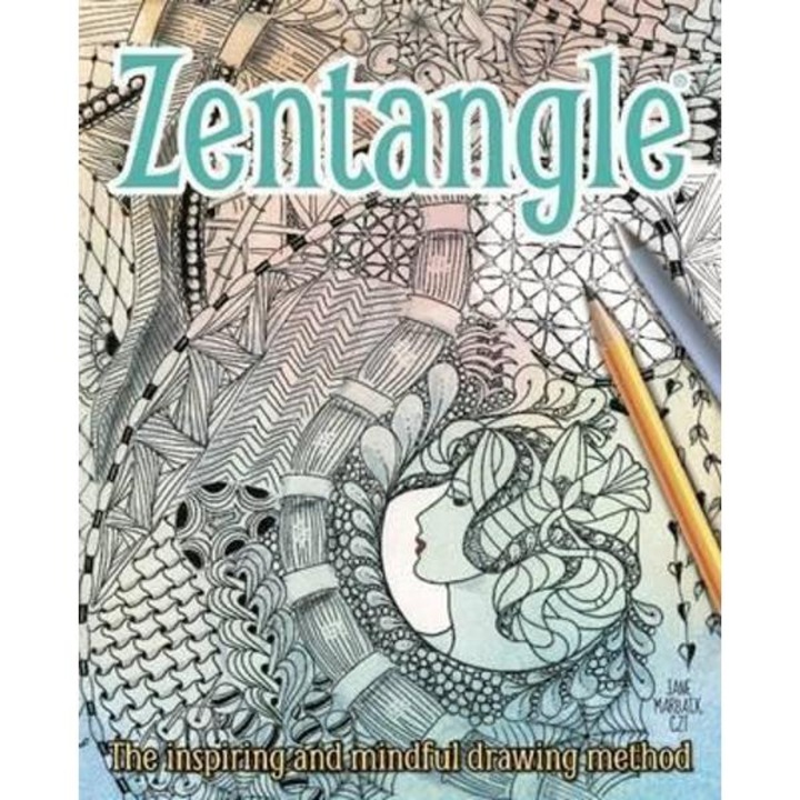 Zentangle: The Inspiring And Mindful Drawing Method - Jane Marbaix