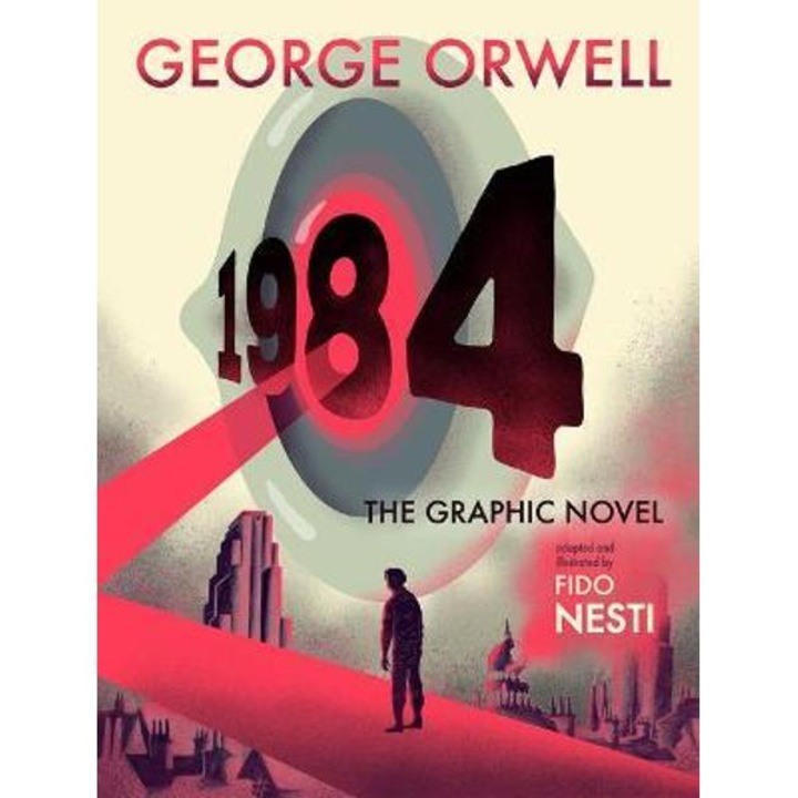 1984: The Graphic Novel - George Orwell