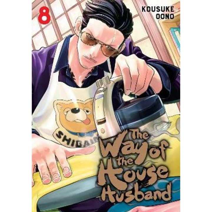 The Way of the Househusband, Vol. 8: Volume 8 - Kousuke Oono