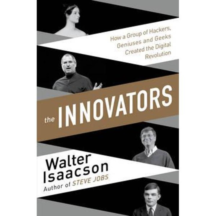 Innovators - Walter Isaacson