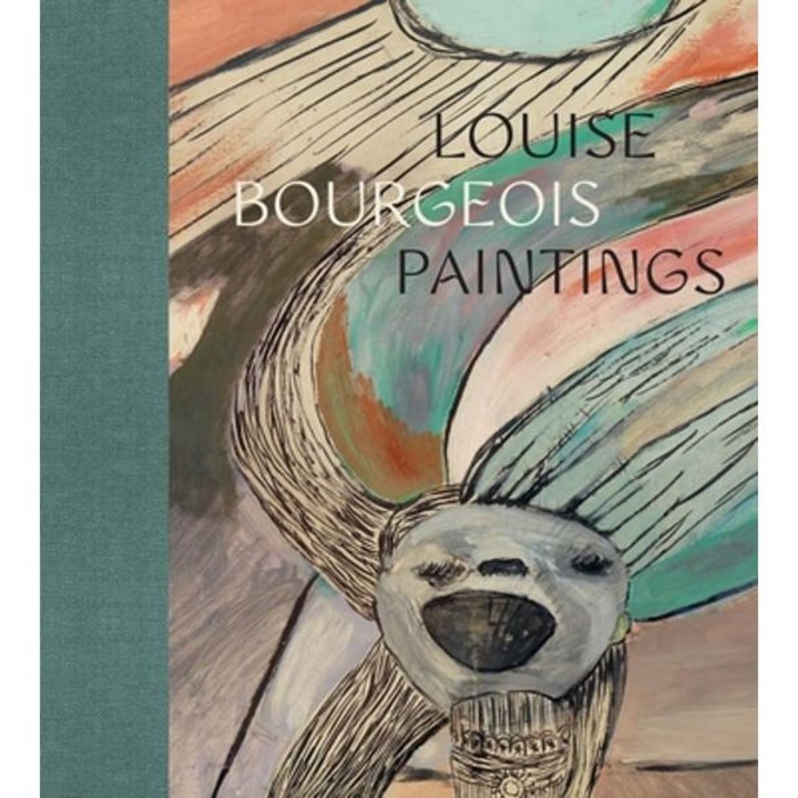 Louise Bourgeois: Paintings - Clare Davies