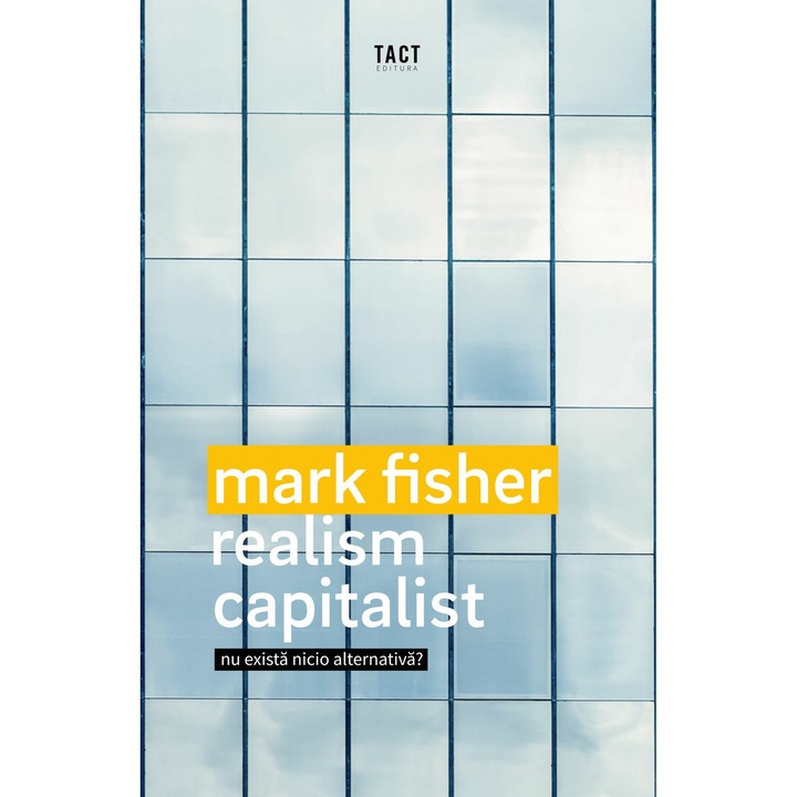Realism capitalist - Mark Fisher