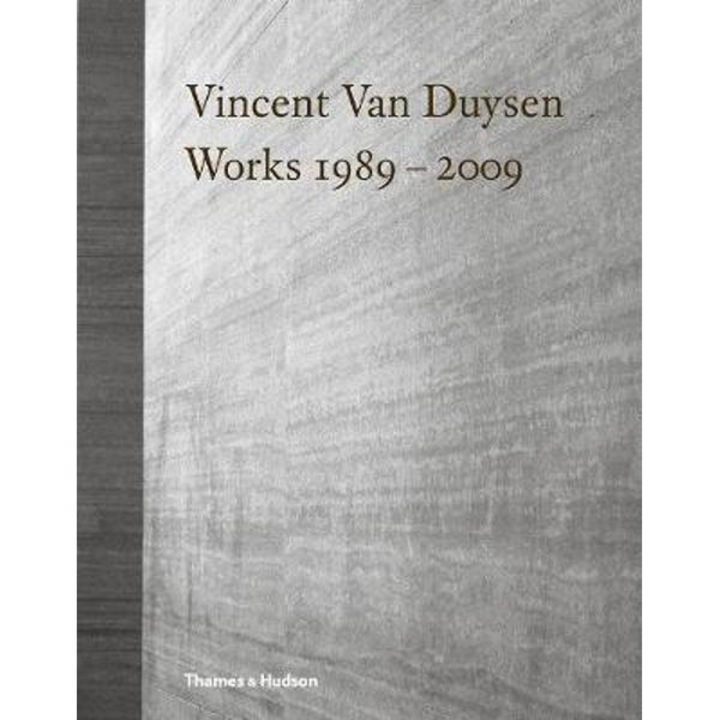 Vincent Van Duysen Works 1989-2009 - Ilse Crawford