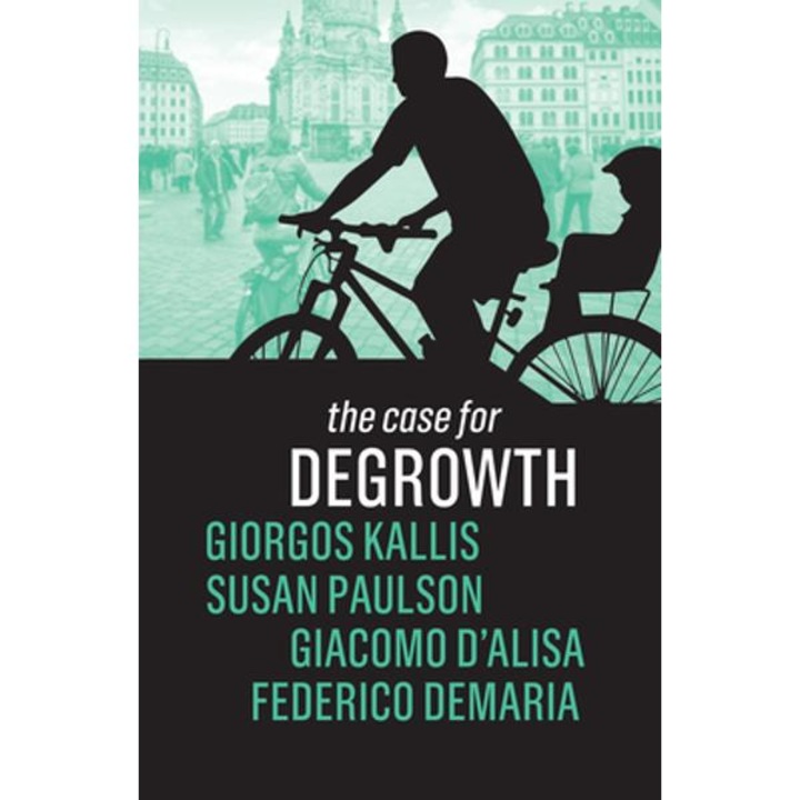The Case For Degrowth - Susan Paulson