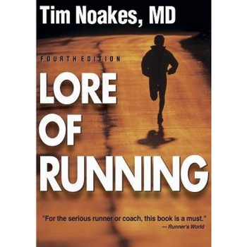 Lore of Running - 4th, Timothy Noakes Lore of Running - 4th, Timothy Noakes