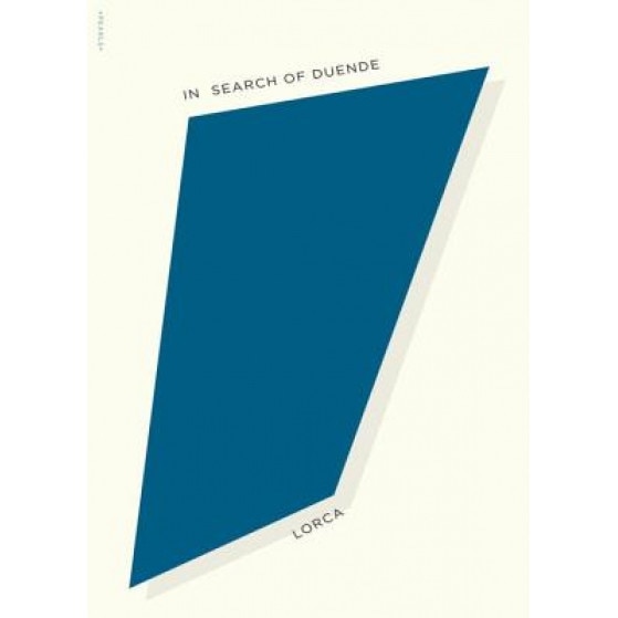 In Search of Duende, Federico Garcia Lorca