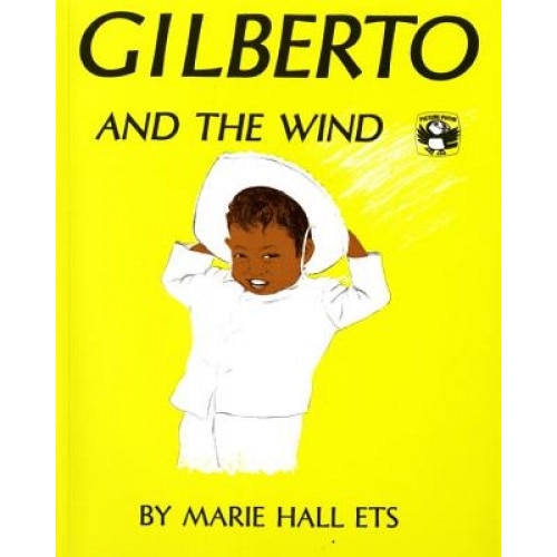 Gilberto and the Wind, Marie Hall Ets
