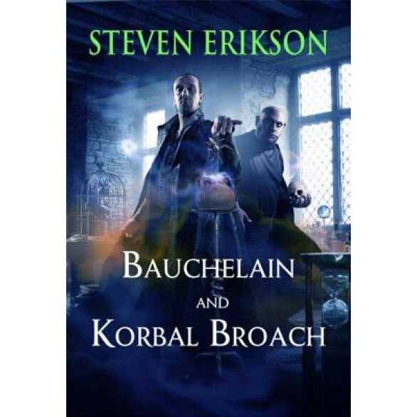 Bauchelain and Korbal Broach, Steven Erikson