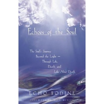 Echoes of the Soul - Echo L. Bodine Echoes of the Soul - Echo L. Bodine