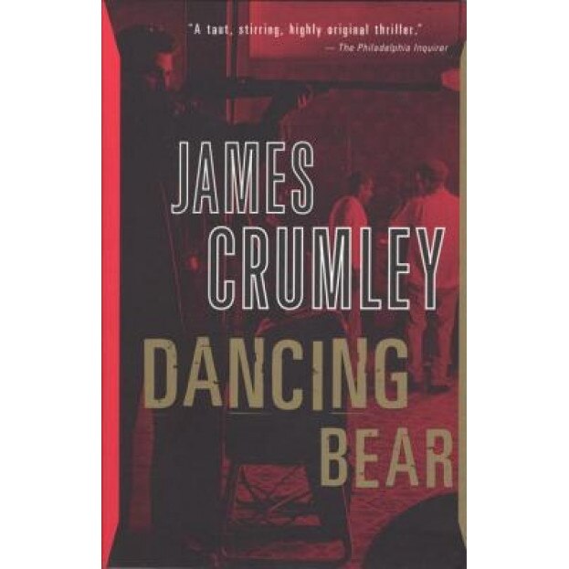 Dancing Bear, James Crumley