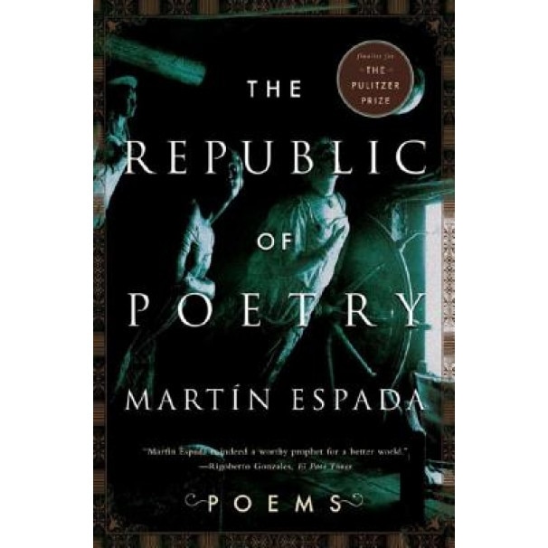 The Republic of Poetry, Martin Espada