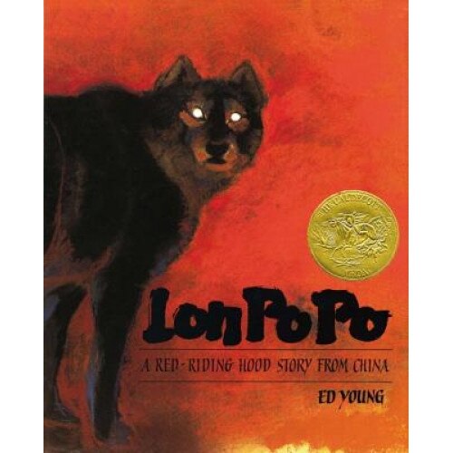 Lon Po Po: A Red-Riding Hood Story from China, Ed Young